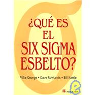 Que Es El Six Sigma Esbelto? / What is Lean Six Sigma?