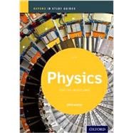 IB Physics Study Guide: 2014 edition Oxford IB Diploma Program