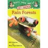 Rain Forests A Nonfiction Companion to Magic Tree House #6: Afternoon on the Amazon
