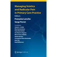 Managing Sciatica and Radicular Pain in Primary Care Practice