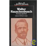 Walter Rauschenbusch Selected Writings