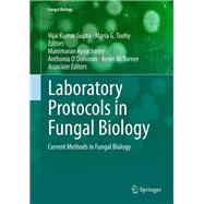 Laboratory Protocols in Fungal Biology