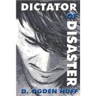 Dictator of Disaster