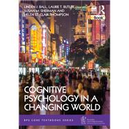 Cognitive Psychology in a Changing World