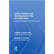 Urban Tourism and Development in the Socialist State