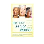 The New Senior Woman Reinventing the Years Beyond Mid-Life