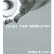 Concise Chess Middlegames