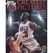 Sports Illustrated Greatest Pictures : Memorable Images from Sports History