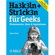 HA3K3LN + STR1CK3N für Geeks