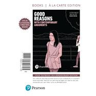 Good Reasons with Contemporary Arguments, Books a la Carte Edition