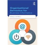 Organisational Semiotics for Business Informatics