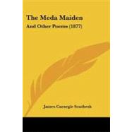 Meda Maiden : And Other Poems (1877)