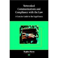 Networked Communications and Compliance With the Law,9781858113562
