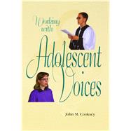 Working With Adolescent Voices