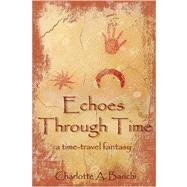 Echoes Through Time
