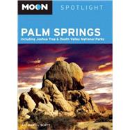 Moon Spotlight Palm Springs Including Joshua Tree & Death Valley National Parks