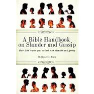 A Bible Handbook on Slander and Gossip