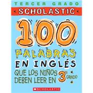 100 palabras en inglés que los niños deben leer en 3er grado Spanish