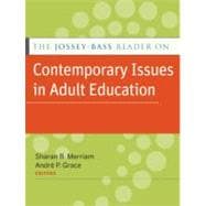 The Jossey-bass Reader on Contemporary Issues in Adult Education