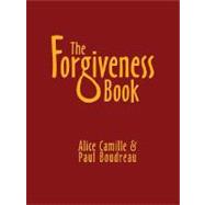 The Forgiveness Book: A Catholic Approach