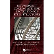 Intumescent Coating and Fire Protection of Steel Structures