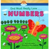 God Must Really Love . . . NUMBERS!