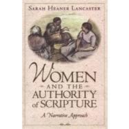 Women and the Authority of Scripture A Narrative Approach
