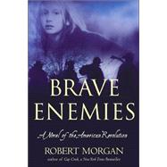 Brave Enemies: A Novel