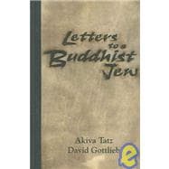 Letters To A Buddhist Jew