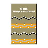 Navajo Gospel of Mark