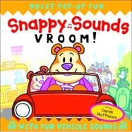 Snappy Sounds: Vroom!