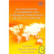 Multinational Enterprises and Emerging Challenges of the 21st Century