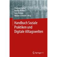 Handbuch Soziale Praktiken Und Digitale Alltagswelten