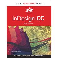 InDesign CC Visual QuickStart Guide (2014 release)