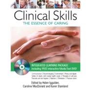 Clinical Skills the essence of caring