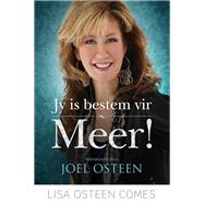 Jy is bestem vir meer!