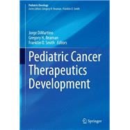 Pediatric Cancer Therapeutics Development