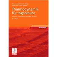 Thermodynamik fur ingenieure: Ein lehr- und arbeitsbuch fur das studium
