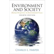 Environment and Society : Human Perspectives on Environmental Issues