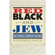 Red, Black, and Jew