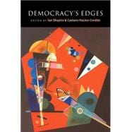 Democracy's Edges