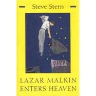 Lazar Malkin Enters Heaven: Stories