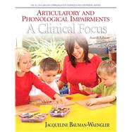 Articulatory and Phonological Impairments A Clinical Focus