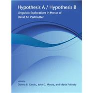 Hypothesis A/ Hypothesis B