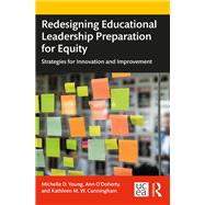 Redesigning Educational Leadership Preparation for Equity