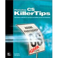 Adobe Photoshop CS Killer Tips