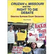 Cruzan V. Missouri And The Right To Die Debate