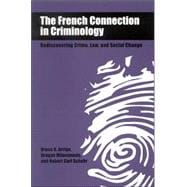 The French Connection In Criminology