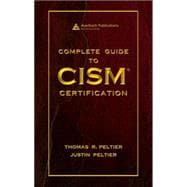 Complete Guide to Cism Certification