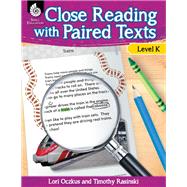 Close Reading With Paired Texts Level K
